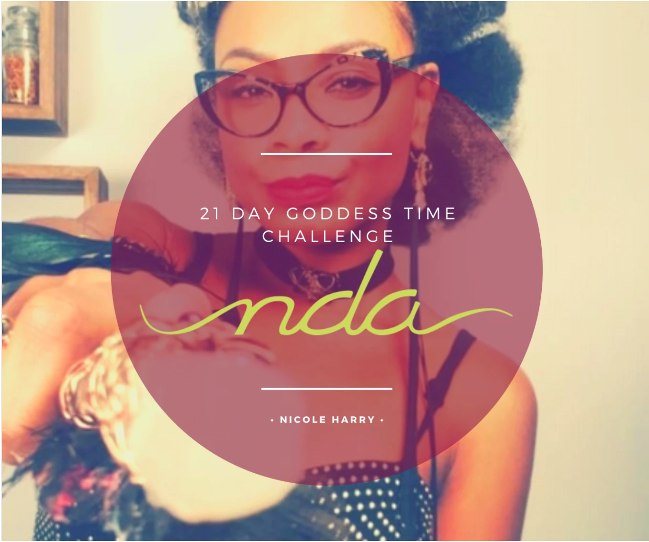 Series 1 of Online 21 Day Goddess Time Challenge